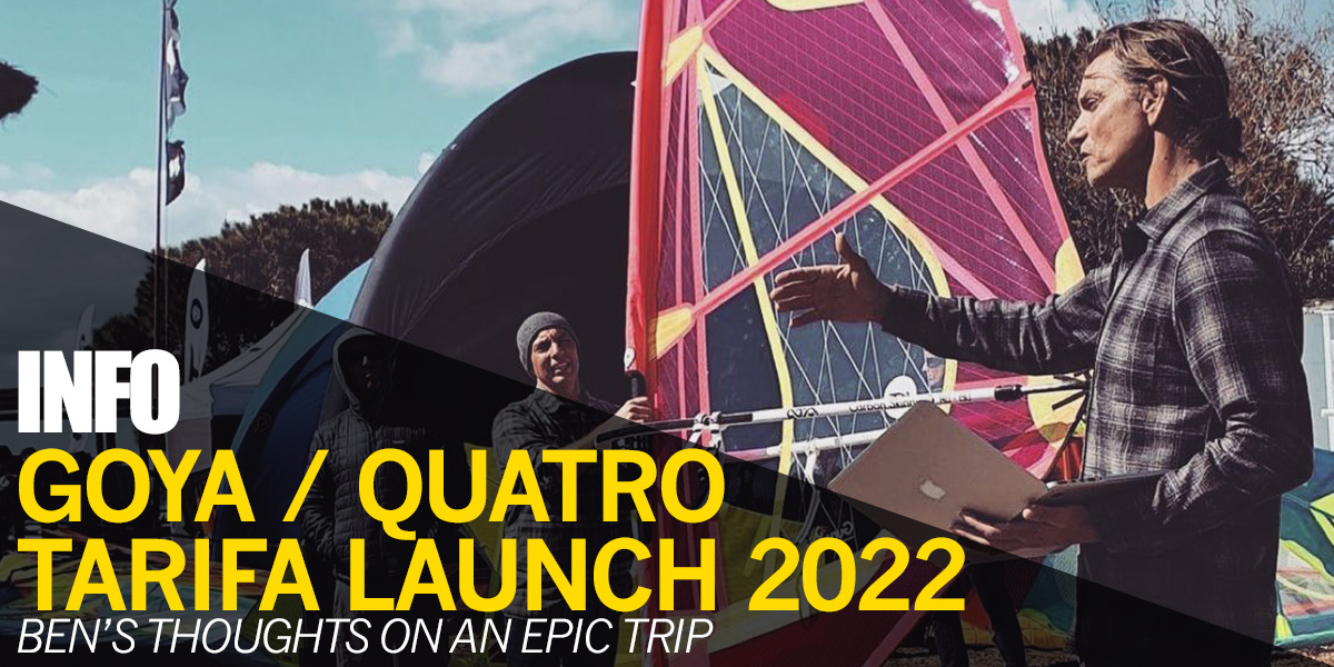 2022 Tarifa Trip - Goya Sails First Impression