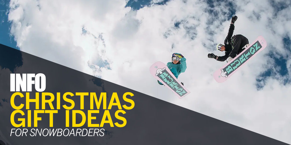 Christmas Gift Ideas For Snowboarders From Robin Hood Watersports