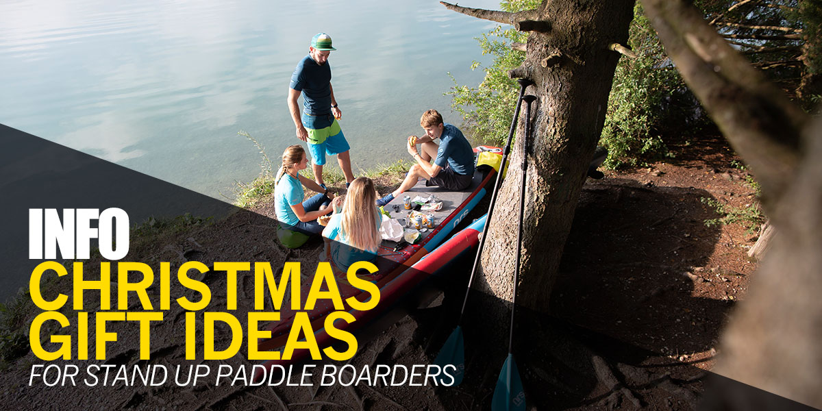Christmas Gift Ideas For Stand Up Paddle Boarders From Robin Hood Watersports