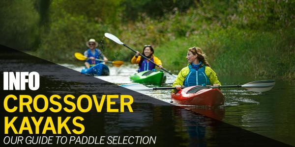 Crossover Kayaks | Choosing a paddle