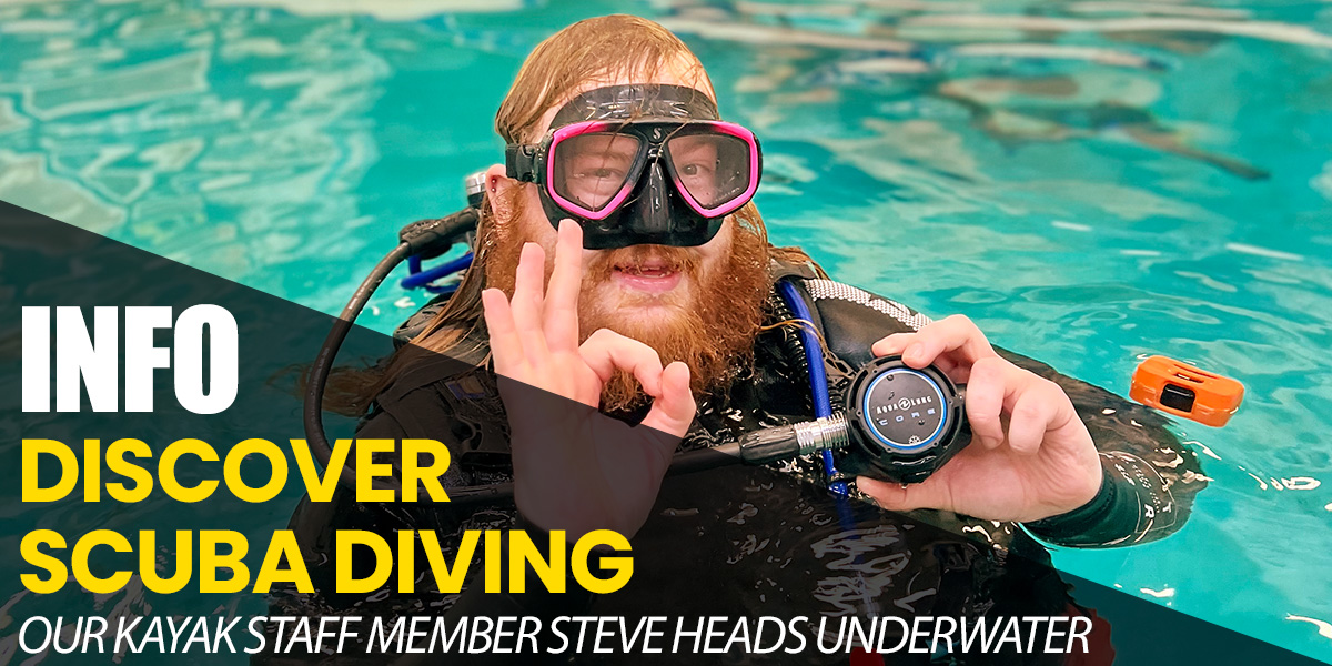 Discover Scuba Experience Sessions | Our kayak staff member Steve heads underwater